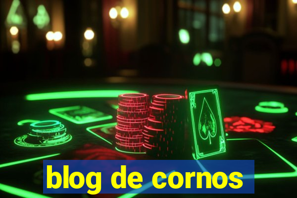 blog de cornos